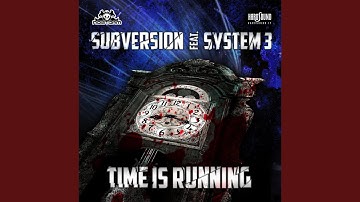 Time Is Running (feat. SYSTEM-3)