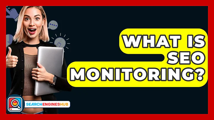 What Is SEO Monitoring? - SearchEnginesHub.com