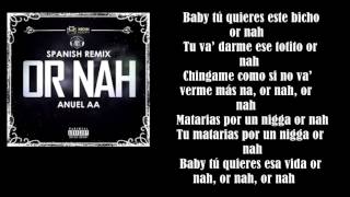 Anuel AA-Or Nah (letra)