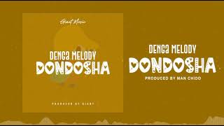 Denga Melody - Dondosha (Official Singeli Audio)