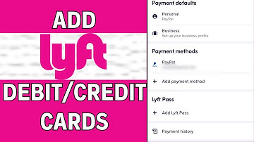 How to Add Payment Method on Lyft | Add Debit/Credit Card On Lyft App (UPDATED)