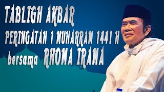 TABLIGH AKBAR RHOMA IRAMA MEMPERINGATI 1 MUHARRAM 1441 H