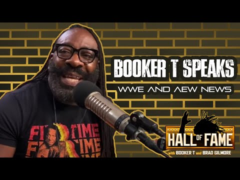 Booker T on The Hall of Fame Class, WWE and AEW News
