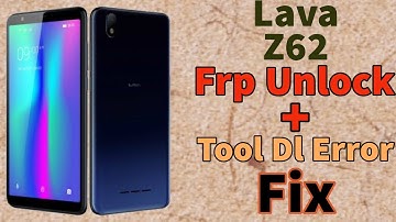 Lava z62 Frp And Tool Dl fix Quick And Easy way