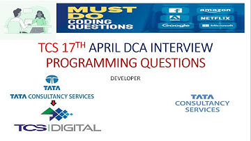 17th APRIL TCS DCA INTERVIEW PROGRAM QUESTIONS | DCA | PYTHON | DEVELOPER