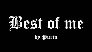 Best of me - PR Prod. by Purin