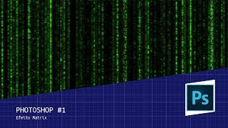 Photoshop #1 - Efeito Matrix