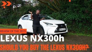 SHOULD YOU BUY A LEXUS NX300h???#carnversations#lexus#nx300h