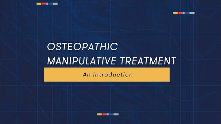Osteopathic Manipulative Treatment: An Introduction