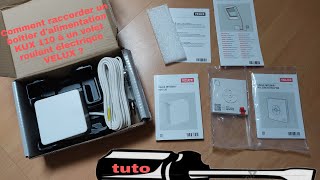 Comment Raccorder Brancher Un Boîtier D Alimentation Kux 110 À Un Volet Roulant Électrique Velux