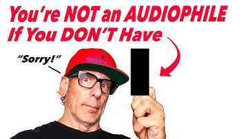 You Are NOT an AUDIOPHILE If You DON