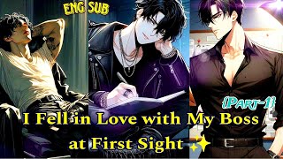 Bl Story I Fell In Love With My Boss At First Sight Part-1 Romantic Love Story Story