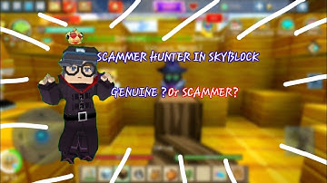 Scammer Hunter In SkyBlock | Blockman Go Blocky Mods | YH10 BG