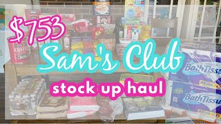 $753 SAM'S CLUB STOCK UP HAUL