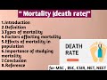 Mortality (death rate) | Types | Factors affecting |  Effect in population | Importance 