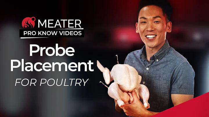 Poultry Probe Placement | MEATER Product Knowledge Video