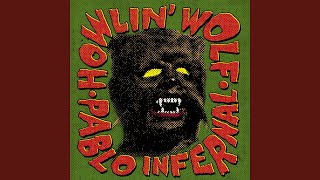Video thumbnail of "Pablo Infernal - Howlin' Wolf"