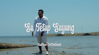 NARLON ONTHEBEAT HLF - SA TETAP SAYANG (Official Video)
