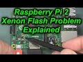 EEVblog #716 - Raspberry Pi 2 Xenon Flash Problem Explained