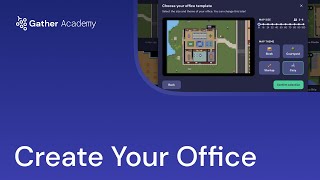 How to Create a Gather Office