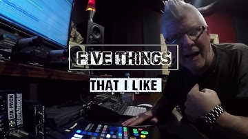FIVE THINGS I LIKE - PRESONUS FADERPORT 8