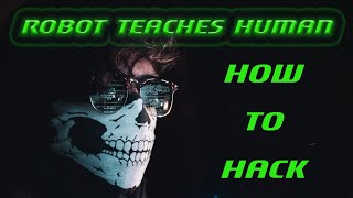 Robot Teaches Human How to Hack in 7 Minutes [BLACKFIELD]