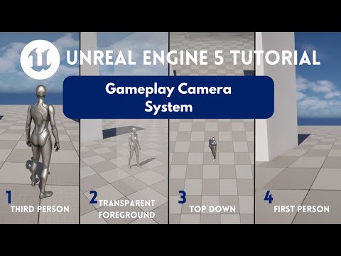 Unreal Engine Gameplay Camera System