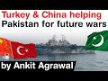 China Pakistan Turkey Alliance - China & Turkey are preparing Pakistan for future wars #UPSC #IAS