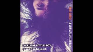 Video thumbnail of ""Darling Little Boy" (Song for Kasper) [ORIGINAL]"