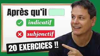 Le Subjonctif vs L'indicatif en Français: 20 Exercices avec les Explications ✅