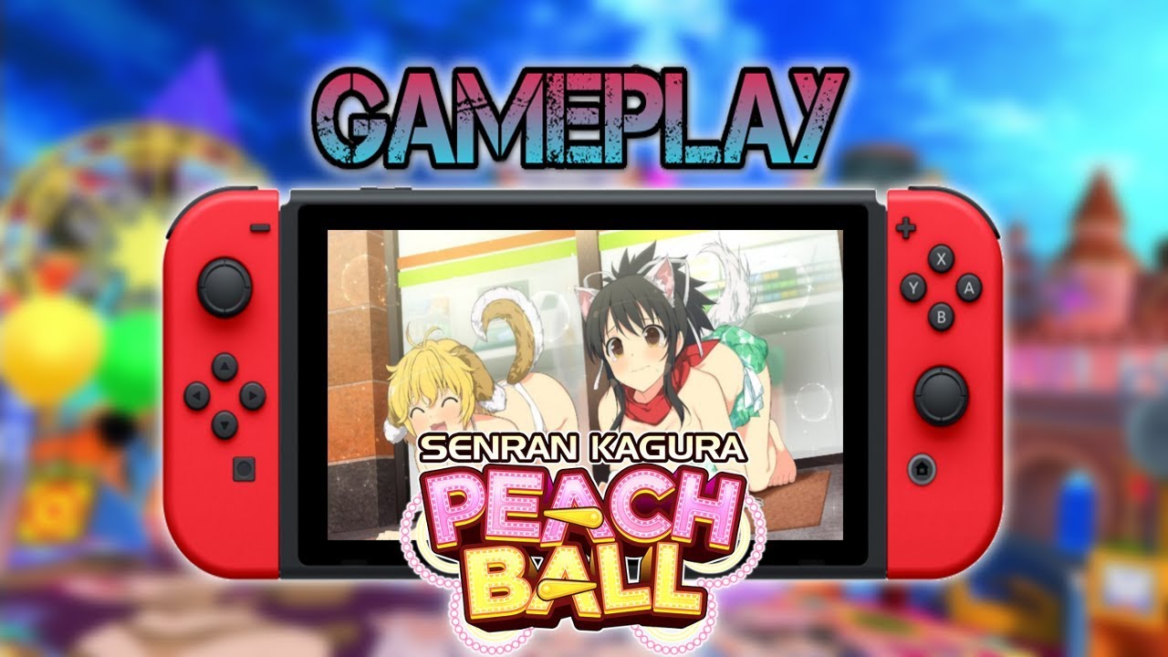 Senran Kagura Peach Ball  Gameplay [Nintendo Switch] 