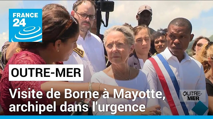 Mayotte : urgence sécuritaire et crise de l'eau au cœur de la visite d’Élisabeth Borne