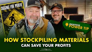 How Stockpiling Materials Can Save Your Profits