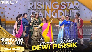 DEWI PERSIK TUNJUKKAN GOYANGANNYA!! | RISING STAR DANGDUT