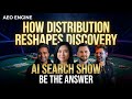 Google's AI Search Dominance: How Distribution Changes Everything | AEO Engine AI Show