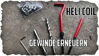 Gewinde Reparieren I Heli Coil I Kaputtes Schraubgewinde Instandsetzen