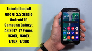 How to Install OneUI 2.5 Stable on Samsung Galaxy A3 (2017), J7 Prime, J710X | H-ROM N20 PORT V1.0