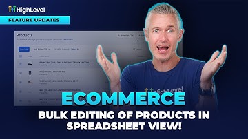 Ecommerce - Bulk Editing of Products in Spreadsheet View!