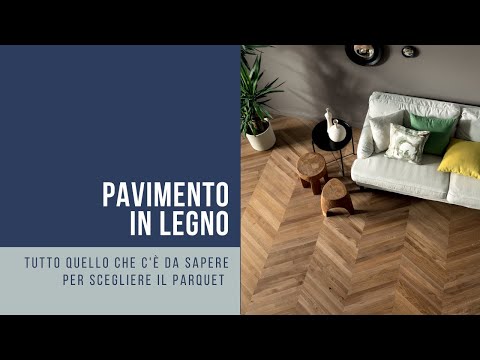 Video: Scegliere Una Tavola Da Parquet