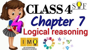 IMO CLASS 4 | Chapter 7: Logical reasoning | Logical Reasoning for class 3 | Maths Olympiad | IMO