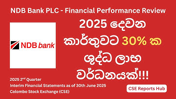 NDB Bank (NDB.N) 2025 Q2 Financial Performance | 2025 Q2 Earnings Report Analysis | CSE Reports Hub