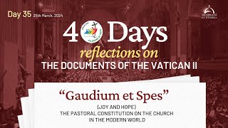 Archdiocese of Bombay - Vignettes from Vatican | Day 35 - Gaudium et Spes, No. 28 | Jubilee 2025