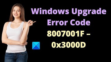 Fix 8007001F - 0x3000D Windows Upgrade Error Code