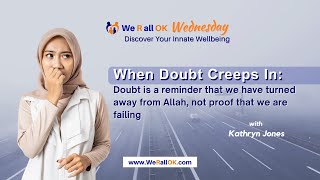 When Doubt Creeps In