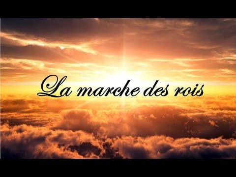 La marche des rois