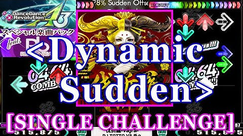 [Dynamic Sudden] 【DDR A3(GP)】 伐折羅-vajra- / DJ TOTTO VS 兎々 [SINGLE CHALLENGE] 譜面確認+Clap
