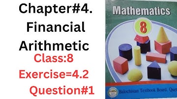 Class 8th Maths – Exercise 4.2, Question 1 (Currency Rate Change), Balochistan Board: