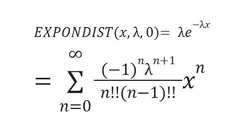 FACTDOUBLE EXPONDIST Taylor Maclaurin SERIESSUM LOGEST EXPONENTIAL REGRESSION Google Sheets or Excel