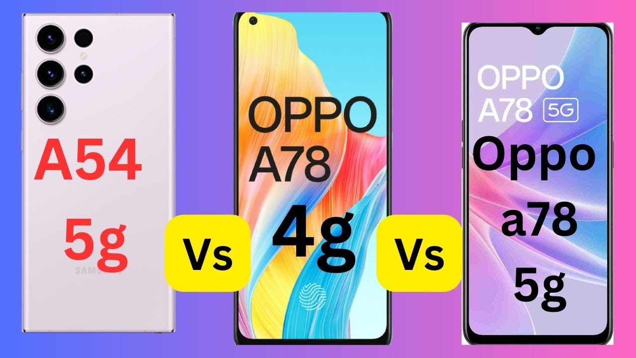 Oppo A78 4G Vs Oppo A78 5G 