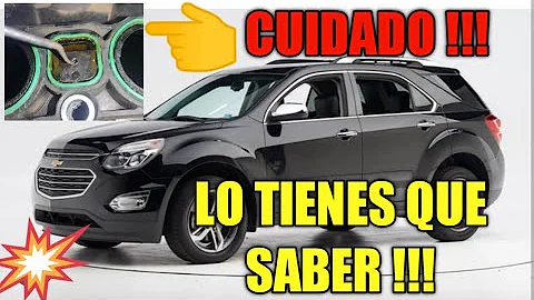 POR ESTO SE DAÑA EL MOTOR !!!😬 DE EQUINOX Y GMC TERRAIN